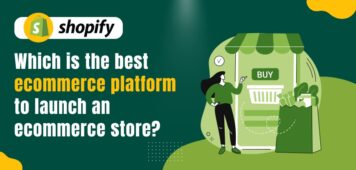 which is the best ecommerce platform to launch an ecommerce store?